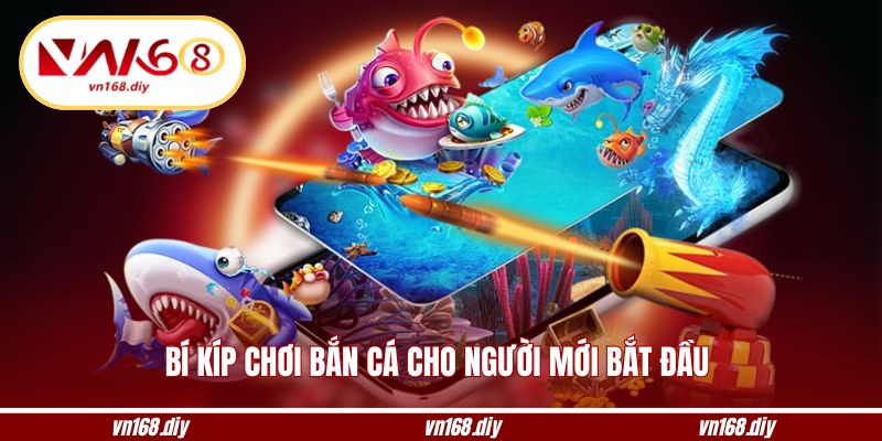 Bí kíp chơi bắn cá cho người mới bắt đầu